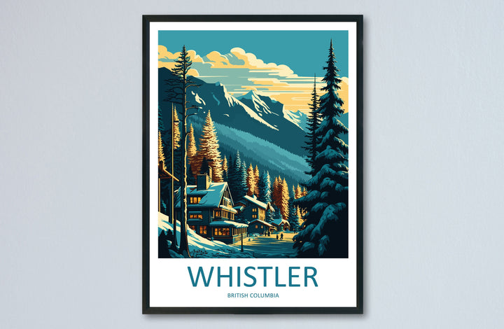 Whistler Travel Print Wall Art Whistler Wall Hanging Home Décor Whistler Gift Art Lovers Ski Art Lover Gift Whistler Print Skiing Whistler