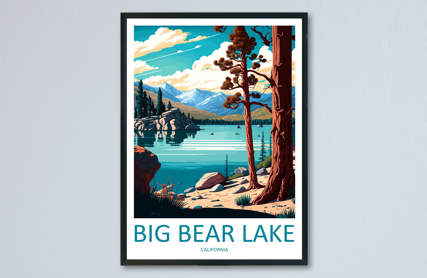 Big Bear Lake Travel Print Wall Art Big Bear Lake Wall Hanging Home Décor Big Bear Lake Gift Art Lovers California Art Lover Gift Lake Art