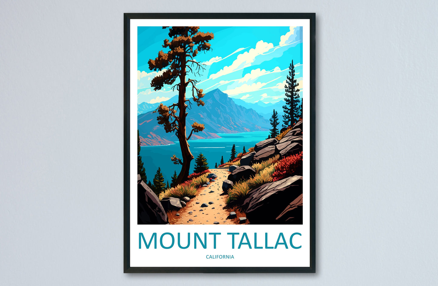 Mount Tallac Travel Print Wall Art Mount Tallac Wall Hanging Home Décor Mount Tallac Gift Art Lovers California Art Poster Mount Tallac Art