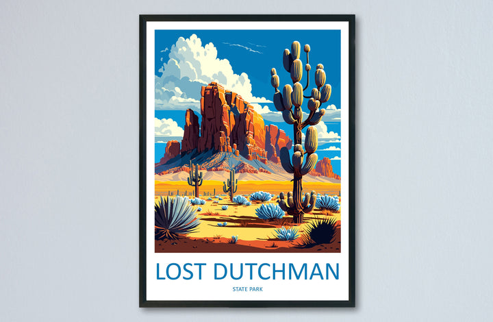 Lost Dutchman State Park Travel Print Wall Art Lost Dutchman State Park Wall Hanging Home Décor Lost Dutchman State Park Gift Art Arizona