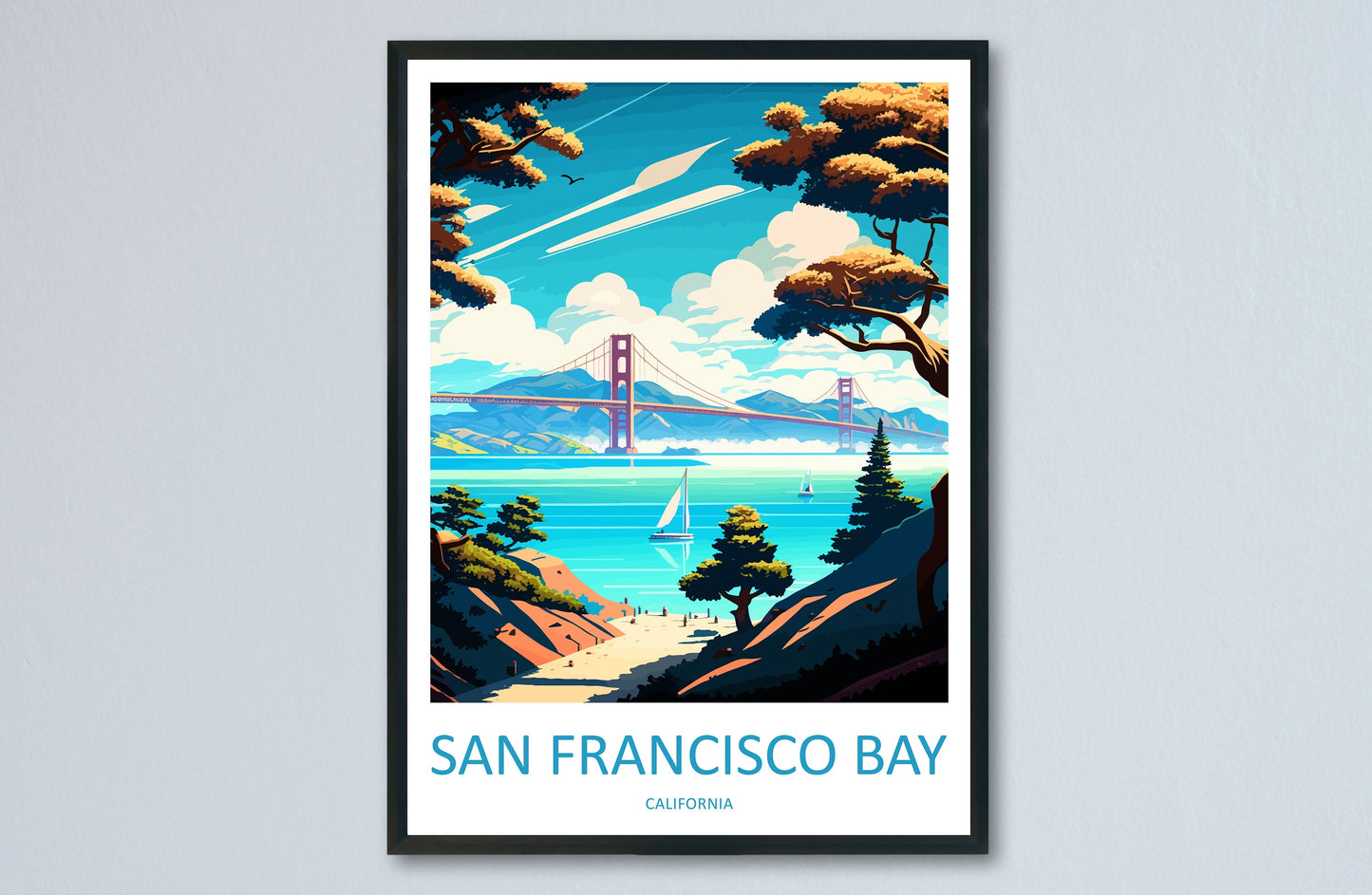 San Francisco Bay Area Travel Print Wall Art San Francisco Bay Wall Hanging Home Décor San Francisco Bay Gift Art Lovers California Art