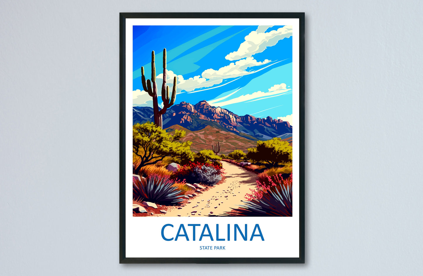 Catalina State Park Travel Print Wall Art Catalina State Park Wall Hanging Home Décor Catalina State Park Gift Art Lovers Arizona Art Lover