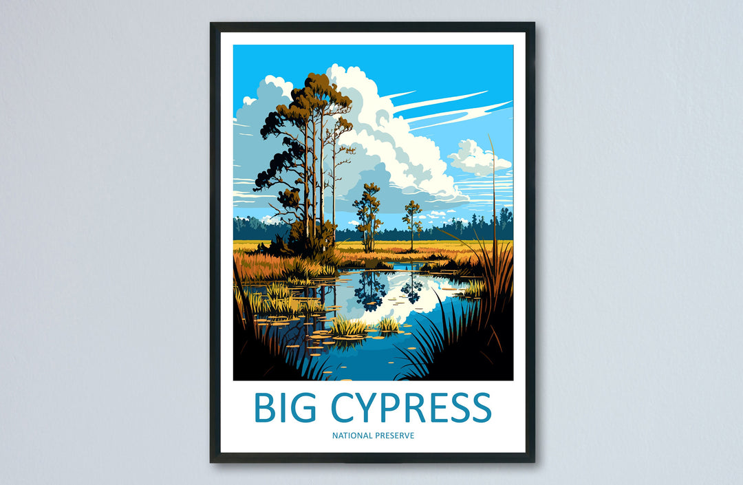 Big Cypress National Preserve Travel Print Wall Art Big Cypress Wall Hanging Home Décor Big Cypress Gift Art Lovers Florida Art Lover Gift