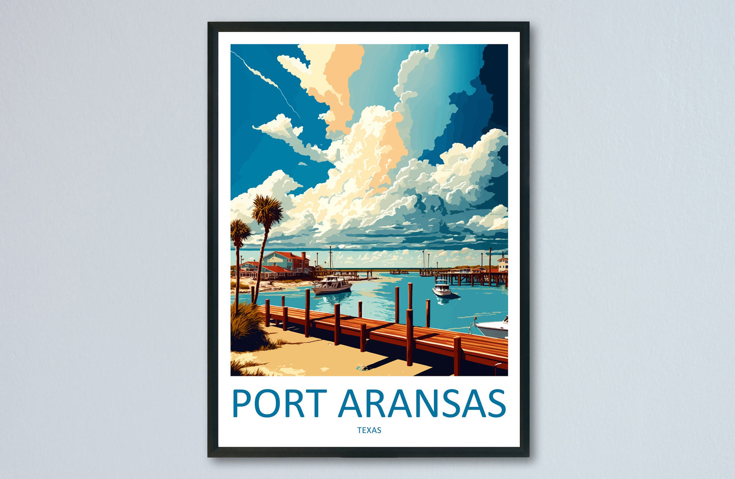 Port Aransas Travel Print Wall Art Port Aransas Wall Hanging Home Décor Port Aransas Gift Art Lovers Texas Art Lover Gift Texas Travel Print