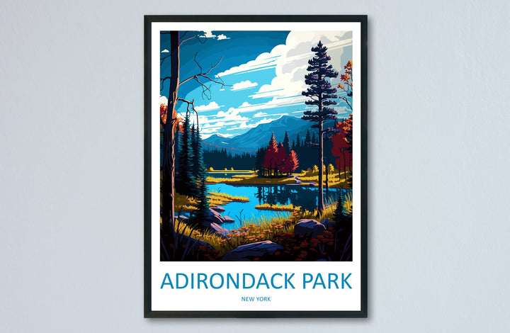 Adirondack Park Travel Print Wall Art Adirondack Park Wall Hanging Home Décor Adirondack Park Gift Art Lovers New York State Art Gift Lover