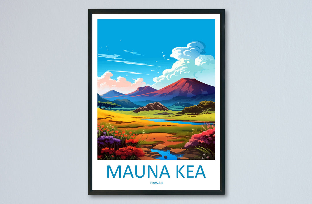 Mauna Kea Travel Print Wall Art Mauna Kea Wall Hanging Home Décor Mauna Kea Gift Art Lovers Hawaii Art Lover Gift Print Artwork