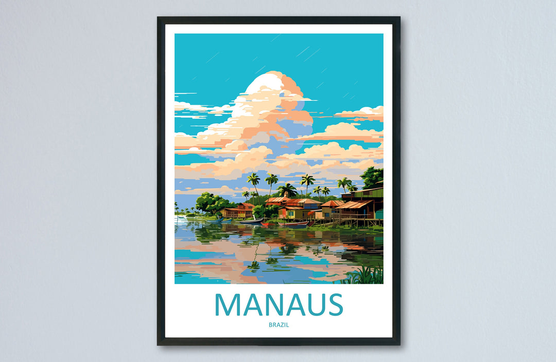 Manaus Travel Print Wall Art Manaus Wall Hanging Home Decor Manaus Gift Art Lovers Wall Art Print Art Brazil Travel Poster