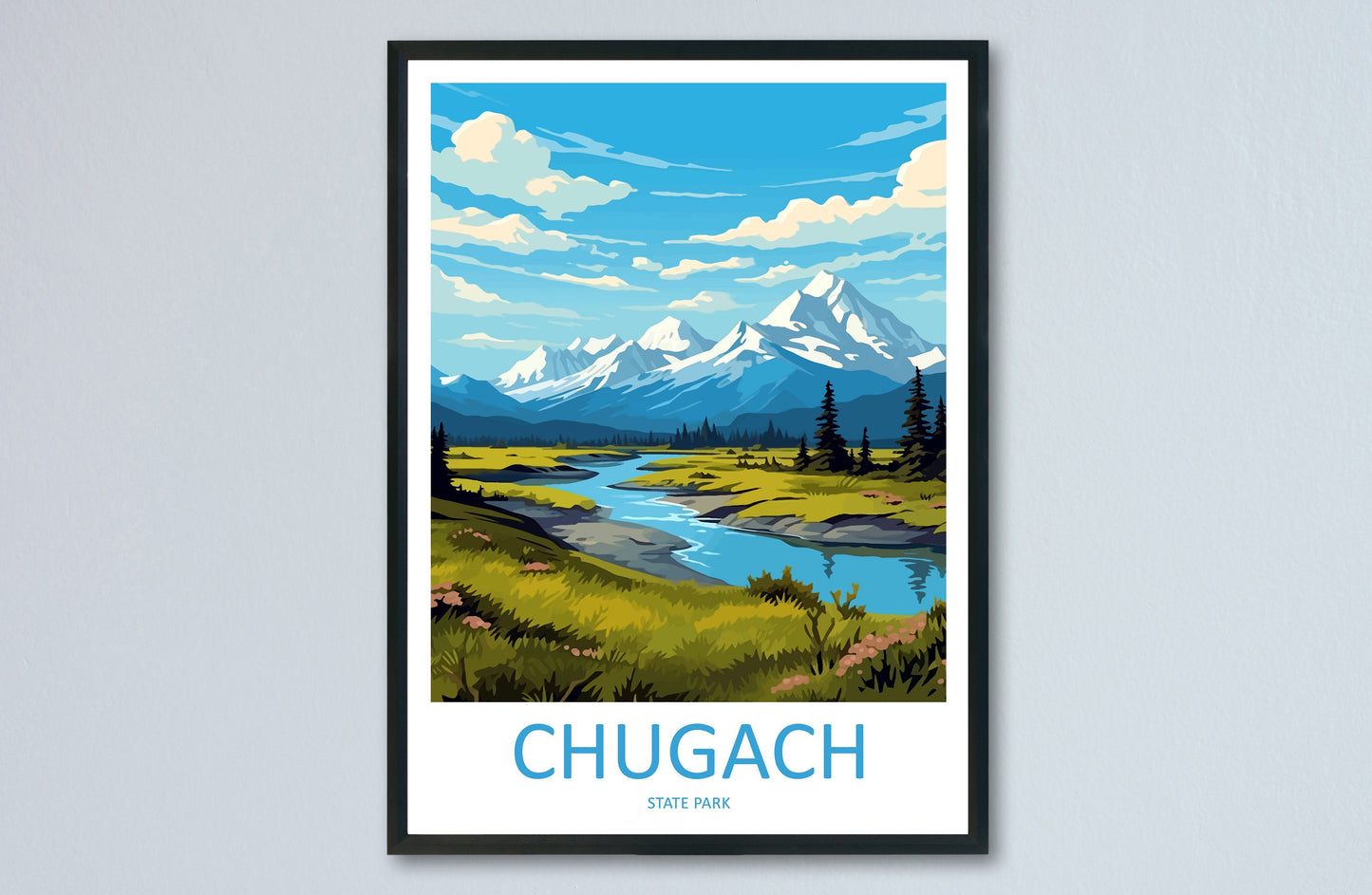 Chugach Travel Print Wall Art Chugach Wall Hanging Home Décor Chugach Gift Art Lovers Alaska Art Lover Gift Chugach Artwork Poster