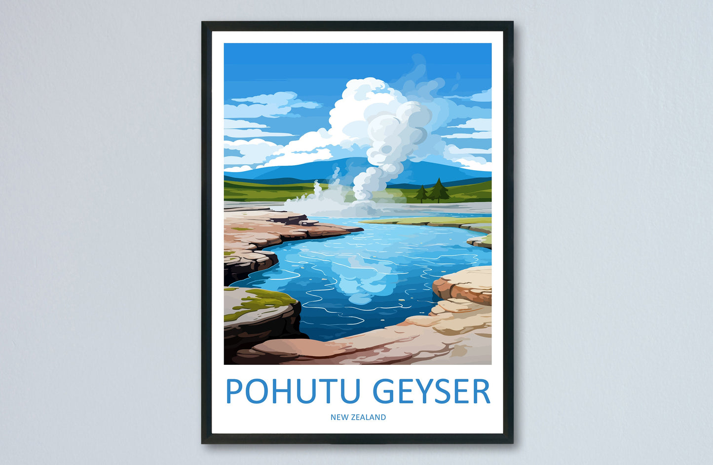 Pohutu Geyser Travel Print Wall Art Pohutu Geyser Wall Hanging Home Décor Rotorua Gift Art Lovers New Zealand Art Lover Gift Pohutu Geyser