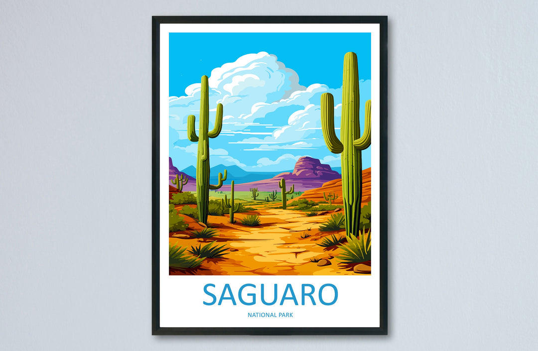 Saguaro National Park Travel Print Wall Art Saguaro National Park Wall Hanging Home Décor Saguaro National Park Gift Art Lovers Arizona Art