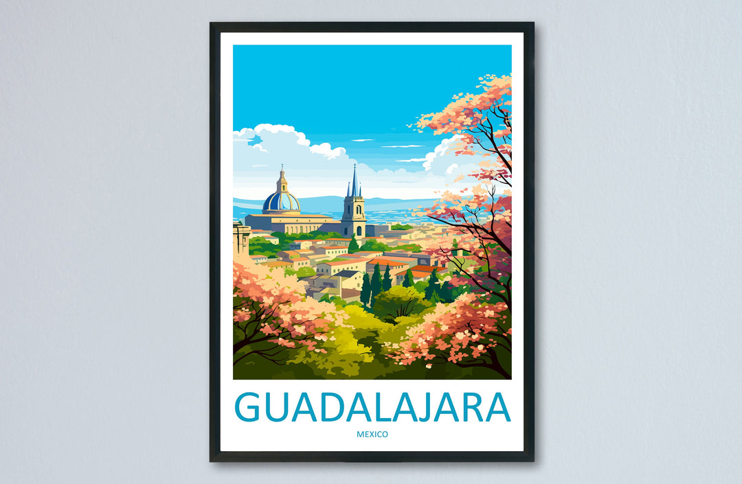 Guadalajara Travel Print Wall Art Guadalajara Wall Hanging Home Decoration Guadalajara Gift Art Lovers Wall Art Print Art Guadalajara Decor