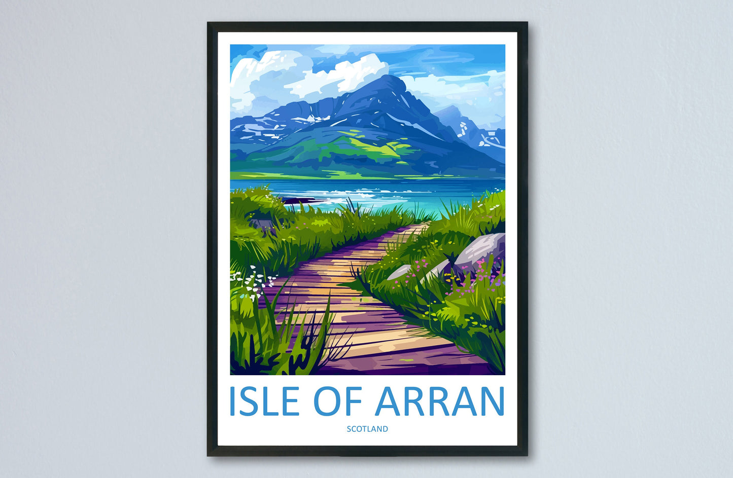 Isle Of Arran Travel Print Wall Art Isle Of Arran Wall Hanging Home Décor Isle Of Arran Gift Art Lovers Scotland Art Lover Gift Isle Poster