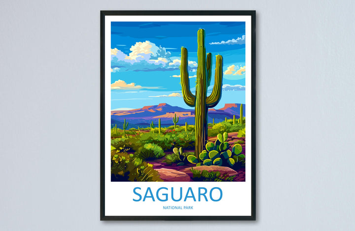 Saguaro National Park Travel Print Wall Art Saguaro National Park Wall Hanging Home Décor Saguaro National Park Gift Art Lovers Arizona Art