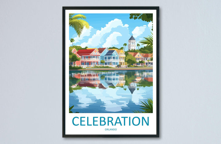 Celebration Orlando Travel Print Celebration Wall Decor Florida Celebration Art Celebration Wall Art Florida Poster Gift Celebration Poster