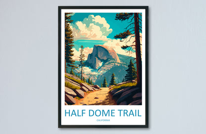 Half Dome Trail USA Travel Poster