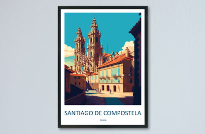 santiago de compostela Spain Travel Poster