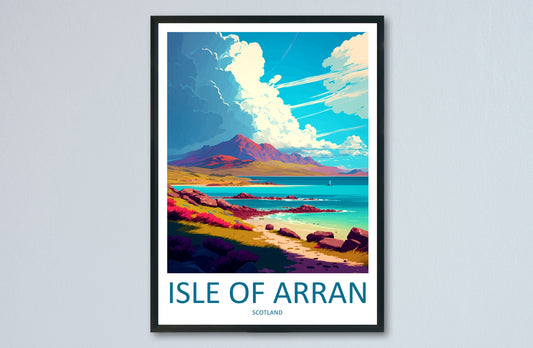 Isle Of Arran Travel Print Wall Art Isle Of Arran Wall Hanging Home Décor Isle Of Arran Gift Art Lovers Scotland Art Lover Gift Isle Poster