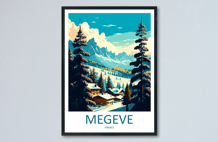 Megeve Travel Print Wall Art Megeve Wall Hanging Home Décor Megeve Gift Art Lovers Ski Art Lover Gift Les Arcs Print Skiing Megeve Ski Art