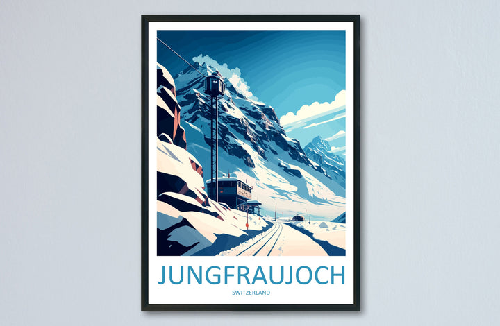 Jungfraujoch Travel Print Wall Art Jungfraujoch Wall Hanging Home Décor Jungfraujoch Gift Art Lovers Switzerland Art Lover Gift Jungfraujoch
