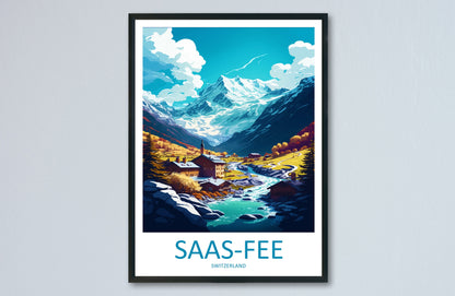 Saas-Fee Travel Print Wall Art Saas-Fee Wall Hanging Home Décor Saas-Fee Gift Art Lovers Switzerland Art Lover Gift Saas-Fee Travel Art