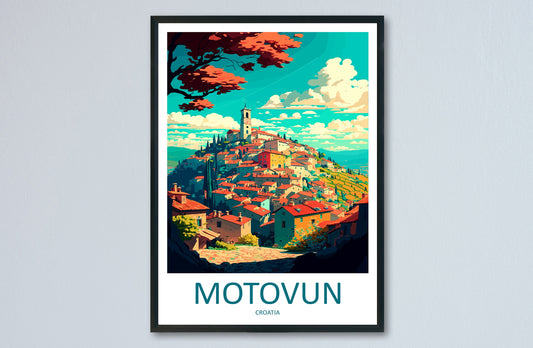 Motovun Travel Print Wall Art Motovun Wall Hanging Home Décor Motovun Gift Art Lovers Croatia Art Lover Gift Motovun Travel Poster Art