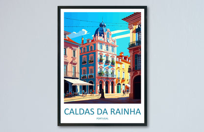 Caldas Da Rainha Travel Print Wall Art Caldas Da Rainha Wall Hanging Home Décor Caldas Da Rainha Gift Art Lovers Portugal Art Lover Gift Art