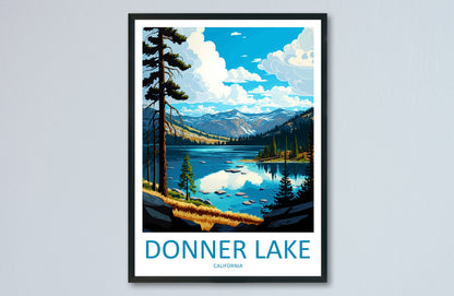 Donner Lake Travel Print Wall Art Donner Lake Wall Hanging Home Décor Donner Lake Gift Art Lovers California Art Lover Gift Donner Lake