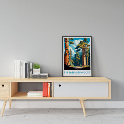 Big Basin Redwoods State Park Travel Print Wall Art Big Basin Redwoods Wall Hanging Home Décor Big Basin Redwoods Gift Art Lovers California
