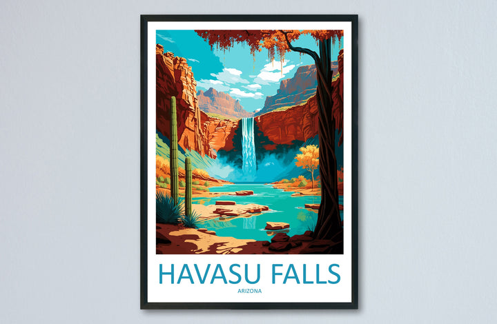 Havasu Falls Travel Print Wall Art Havasu Falls Wall Hanging Home Décor Havasu Falls Gift Art Lovers Arizona Art Lover Gift Arizona Print