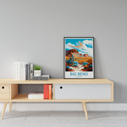 Big Bend National Park Travel Print Wall Art Big Bend National Park Wall Hanging Home Décor Big Bend National Park Gift Art Lovers Park Art
