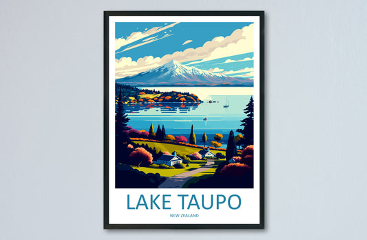 Lake Taupo Travel Print Wall Art Lake Taupo Wall Hanging Home Décor Lake Taupo Gift Art Lovers New Zealand Art Lover Gift Print Art