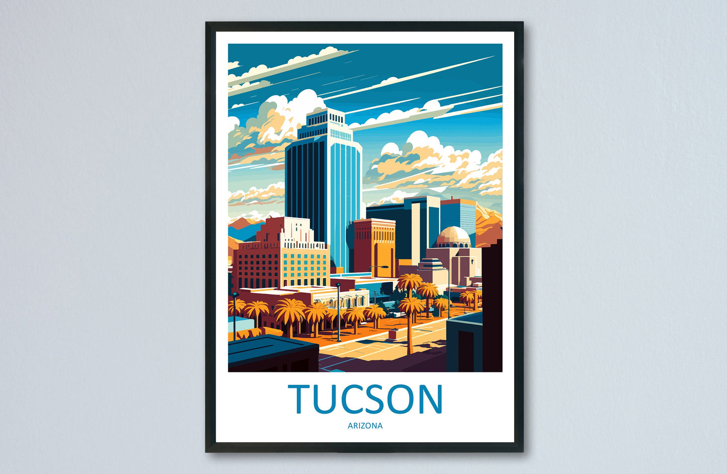 Tucson Travel Print Wall Art Tucson Wall Hanging Home Décor Tucson Gift Art Lovers Arizona Art Lover Gift Arizona Print Decor