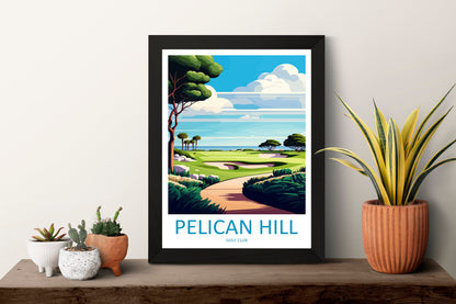 Pelican Hill Golf Club Travel Print Wall Art Pelican Hill Golf Club Wall Hanging Home Décor Pelican Hill Golf Club Gift Art Lovers Golf Art