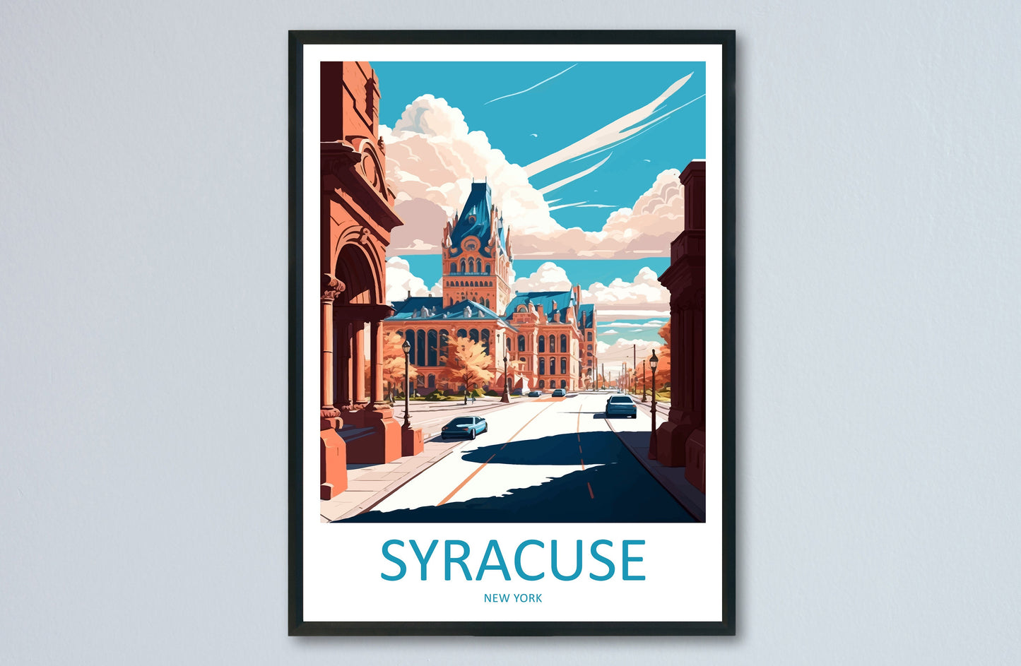 Syracuse Travel Print Wall Art Syracuse Wall Hanging Home Décor Syracuse Gift Art Lovers New York State Art Gift Lover Poster