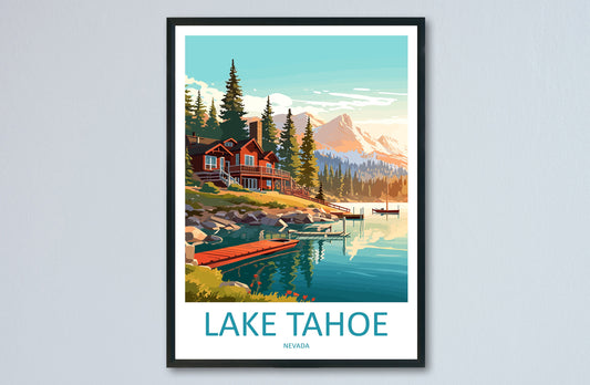 Lake Tahoe Travel Print Wall Art Lake Tahoe Wall Hanging Home Décor Lake Tahoe Gift Art Lovers Nevada Art Lover Gift Lake Tahoe Decor