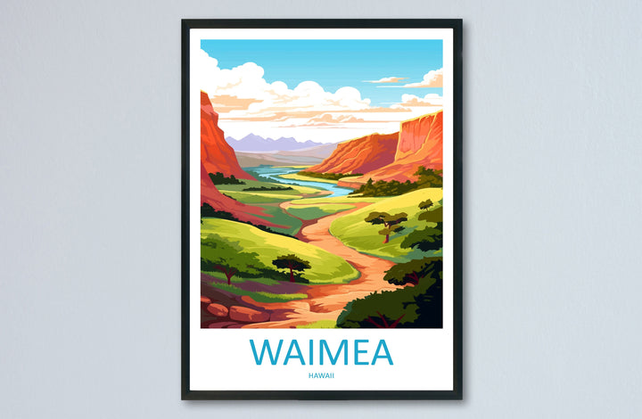 Waimea Travel Print Wall Art Waimea Wall Hanging Home Décor Waimea Gift Art Lovers Hawaii Art Lover Gift Print Artwork
