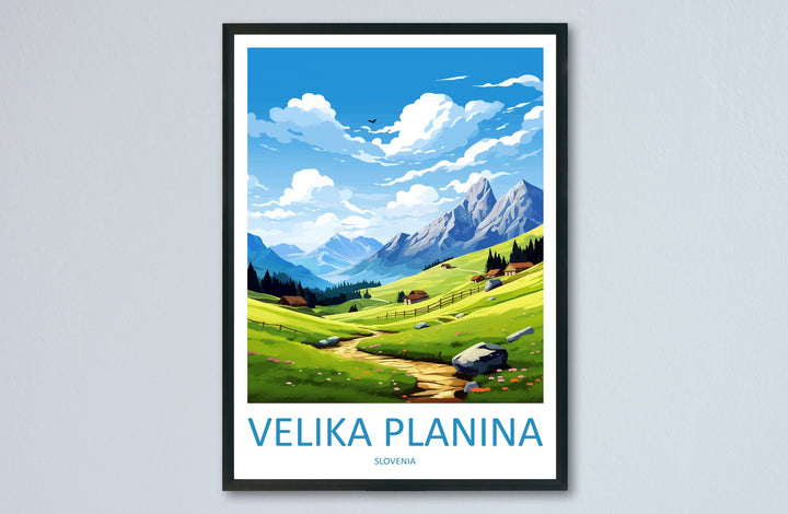 Velika Planina Travel Print Velika Planina Home Décor Slovenia Art Print Velika Planina Wall Print For Lake Bled Gift Wall Hanging Artwork
