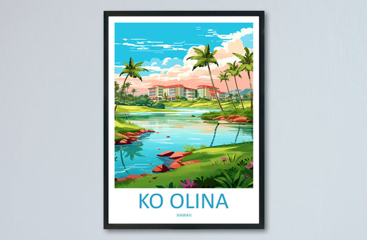 Ko Olina Travel Print Wall Art Ko Olina Wall Hanging Home Décor Ko Olina Gift Art Lovers Hawaii Art Lover Gift Print Artwork