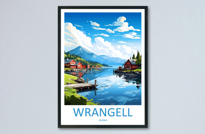 Wrangell Travel Print Wall Art Wrangell Wall Hanging Home Décor Wrangell Gift Art Lovers Alaska Art Lover Gift Wrangell Artwork Poster