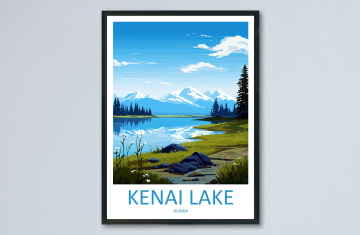 Kenai Lake Travel Print Wall Art Kenai Lake Wall Hanging Home Décor Kenai Lake Gift Art Lovers Alaska Art Lover Gift Kenai Lake Wall Art