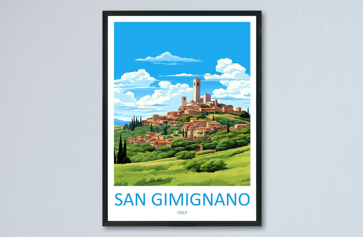 San Gimignano Travel Print Wall Art San Gimignano Italy Wall Hanging Home Decor San Gimignano Gift Art Lovers Wall Art Print Italy