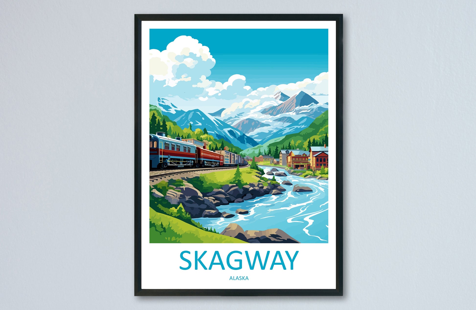 Skagway Travel Print Wall Art Skagway Wall Hanging Home Décor Skagway Gift Art Lovers Alaska Art Lover Gift Skagway Artwork