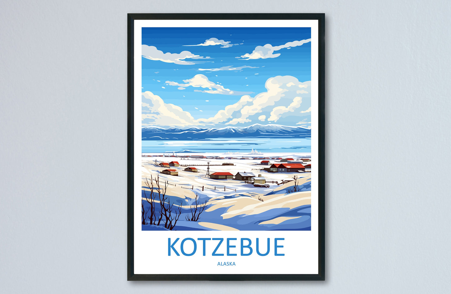 Kotzebue Travel Print Wall Art Kotzebue Wall Hanging Home Décor Kotzebue Gift Art Lovers Alaska Art Lover Gift Kotzebue Art