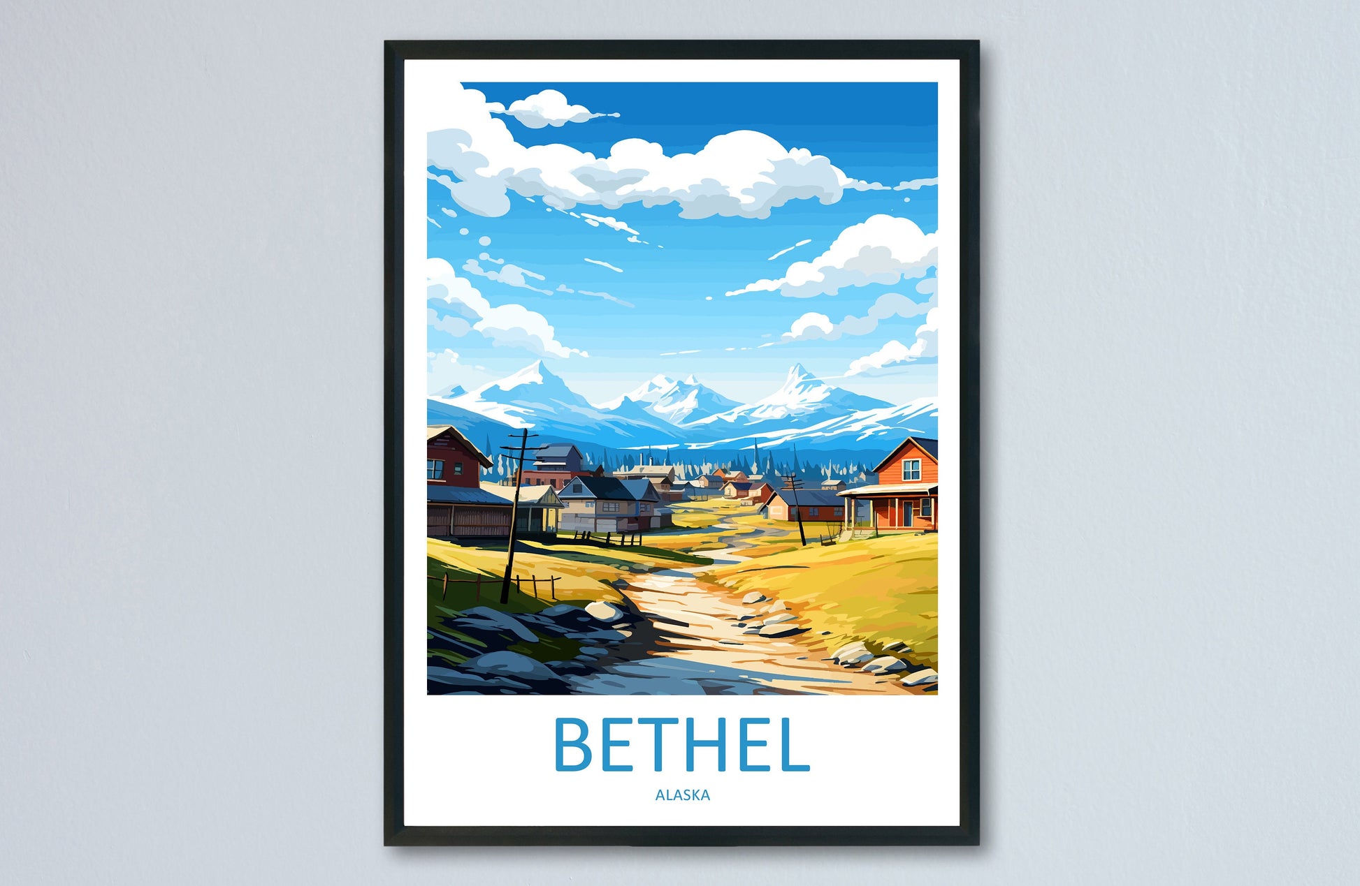 Bethel Travel Print Wall Art Bethel Wall Hanging Home Décor Bethel Gift Art Lovers Alaska Art Lover Gift Bethel Gift