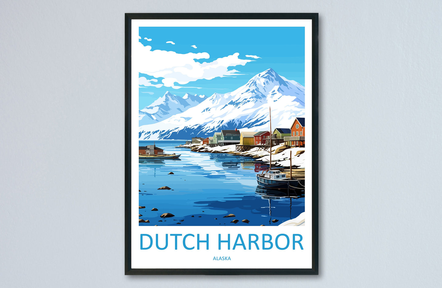 Dutch Harbor Travel Print Wall Art Dutch Harbor Wall Hanging Home Décor Dutch Harbor Gift Art Lovers Alaska Art Lover Gift Dutch Harbor