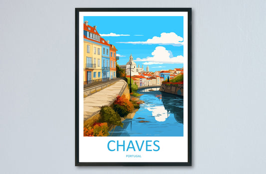 Chaves Travel Print Wall Art Chaves Wall Hanging Home Décor Chaves Gift Art Lovers Portugal Art Lover Gift Chaves Wall Art