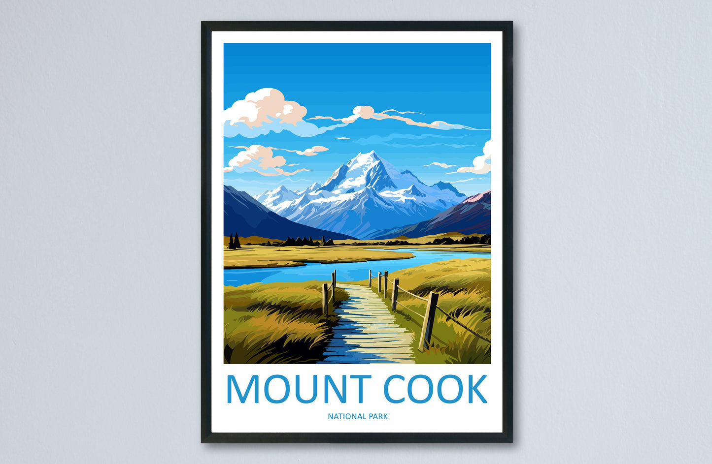 Mount Cook National Park Travel Print Wall Art Mount Cook Wall Hanging Home Décor Mount Cook Gift Art Lovers New Zealand Art Lover Gift