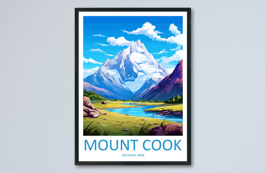 Mount Cook National Park Travel Print Wall Art Mount Cook Wall Hanging Home Décor Mount Cook Gift Art Lovers New Zealand Art Lover Gift