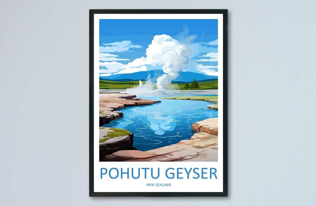 Pohutu Geyser Travel Print Wall Art Pohutu Geyser Wall Hanging Home Décor Rotorua Gift Art Lovers New Zealand Art Lover Gift Pohutu Geyser