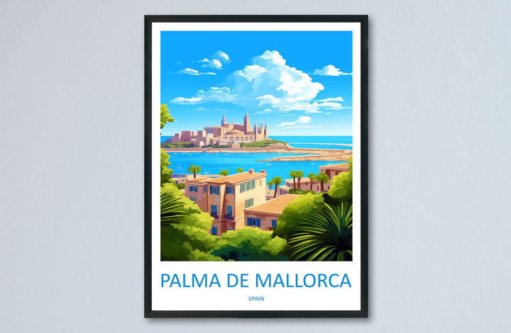 Palma De mallorca Travel Print Wall Art Palma De mallorca Wall Hanging Home Décor Palma De mallorca Gift Art Lovers Spain Art Lover Gift